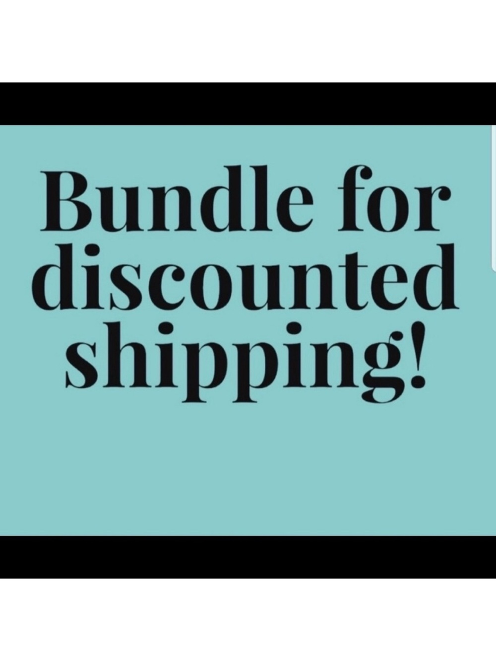 Bundle for Discounted Shipping -